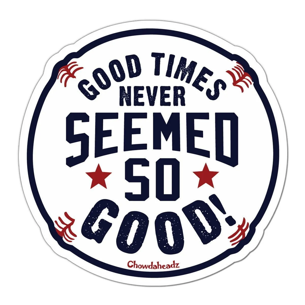 Good Times Baseball Sticker
