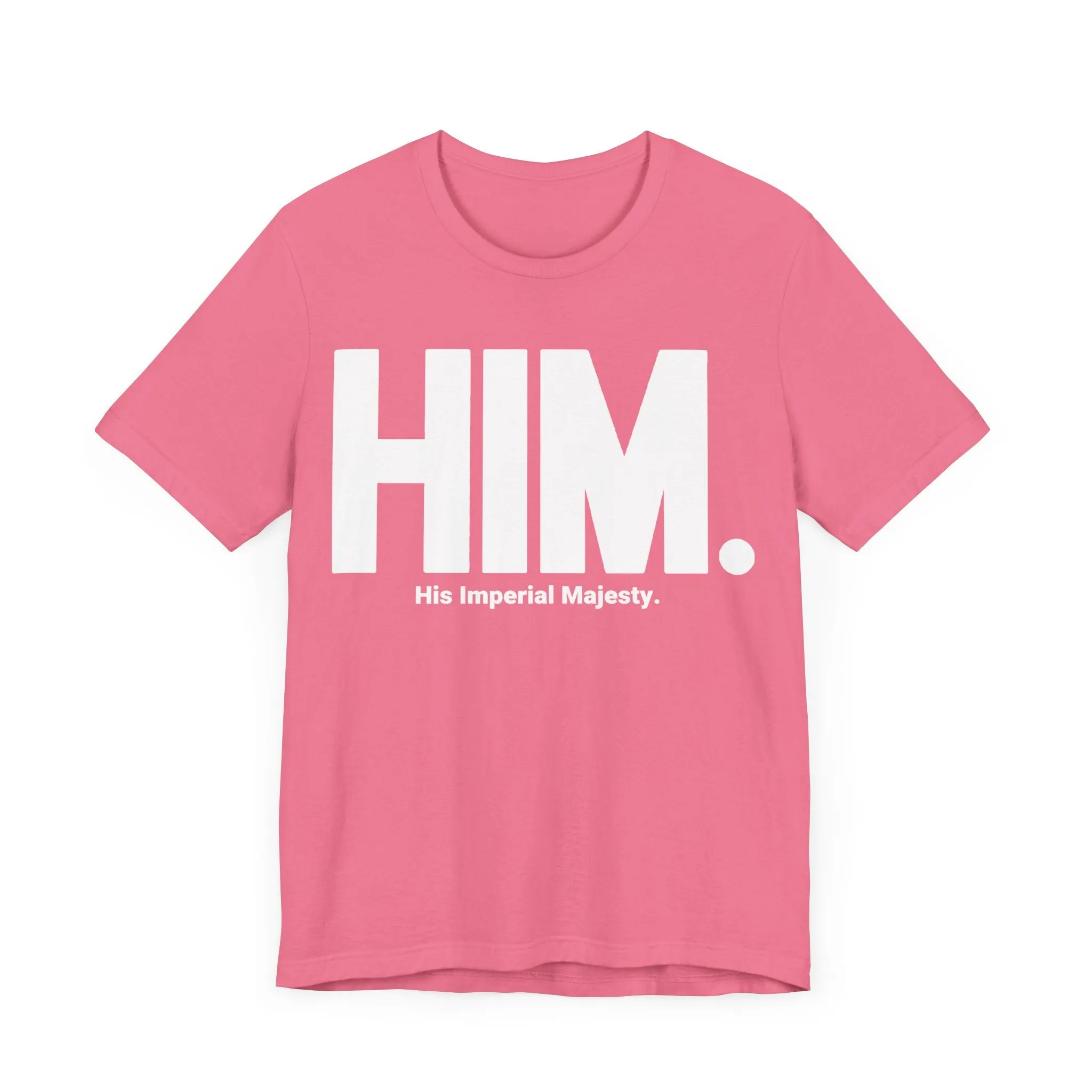 HIM./His Imperial Majesty: Unisex Jersey Tee
