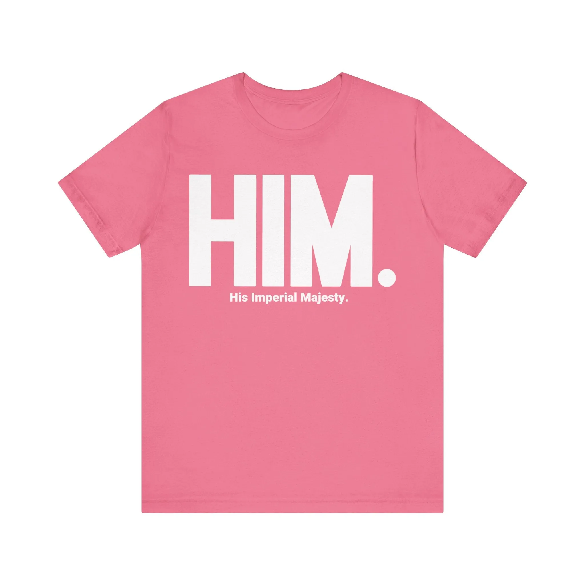 HIM./His Imperial Majesty: Unisex Jersey Tee