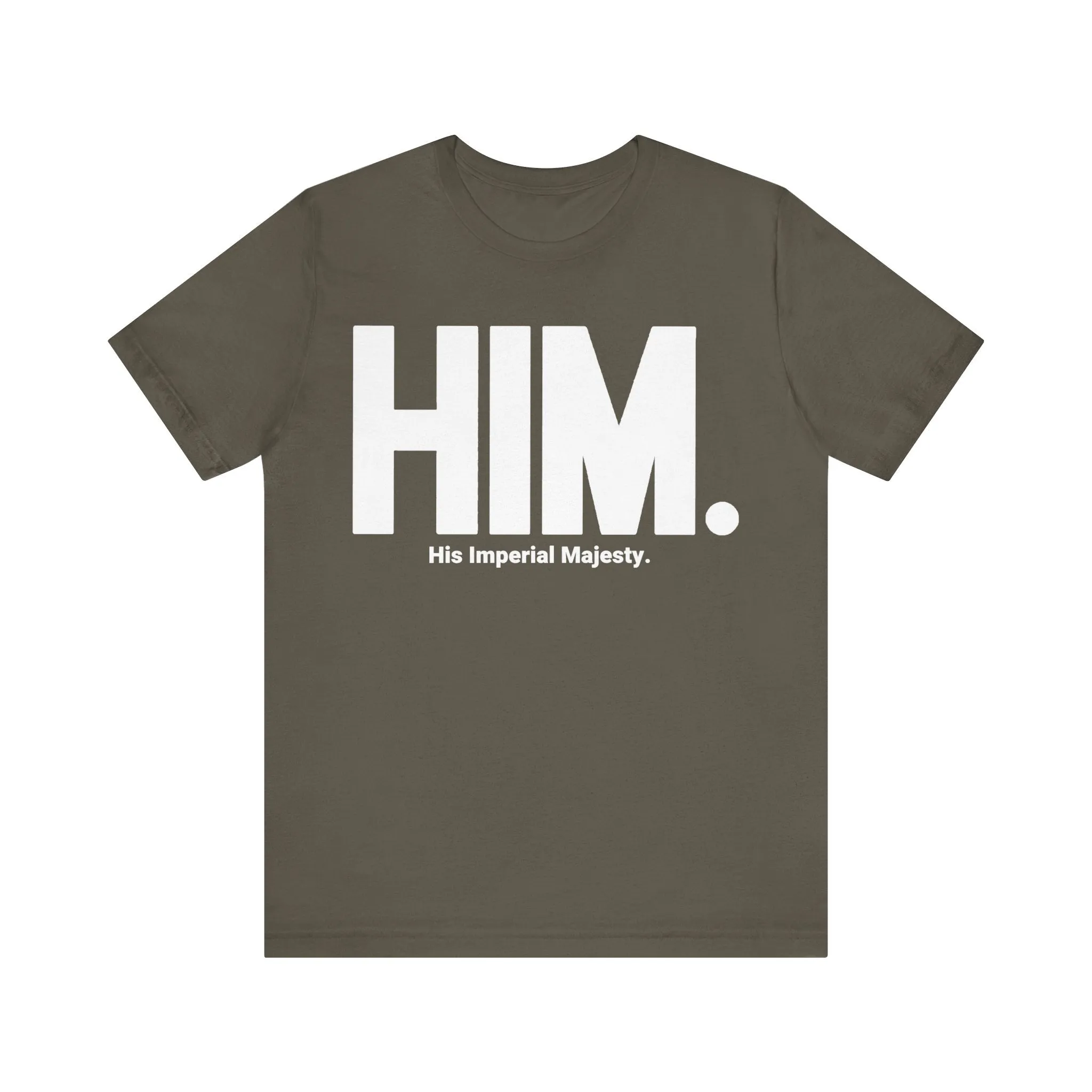 HIM./His Imperial Majesty: Unisex Jersey Tee