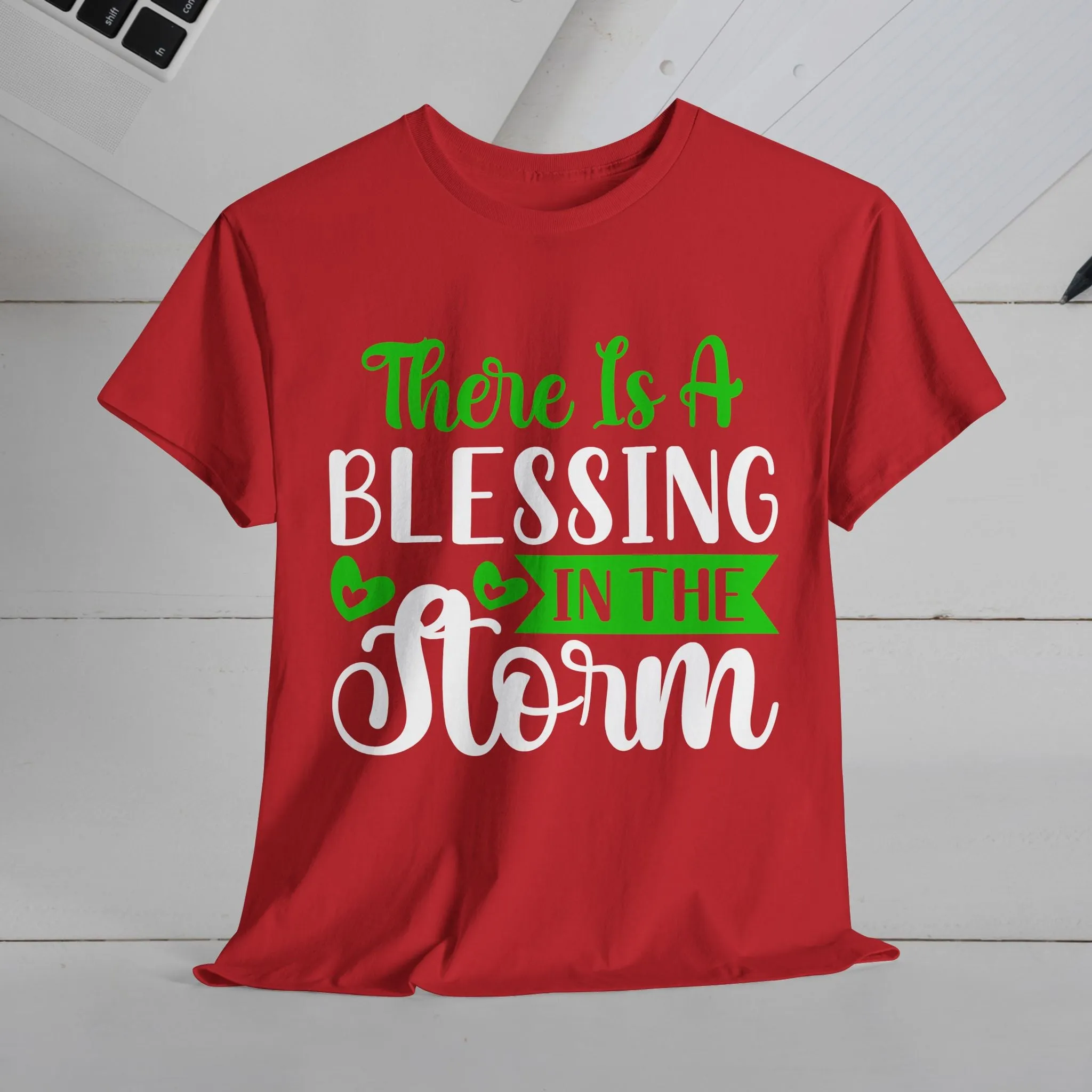 Inspirational Tee - &quot;There Is A Blessing In The Storm&quot;