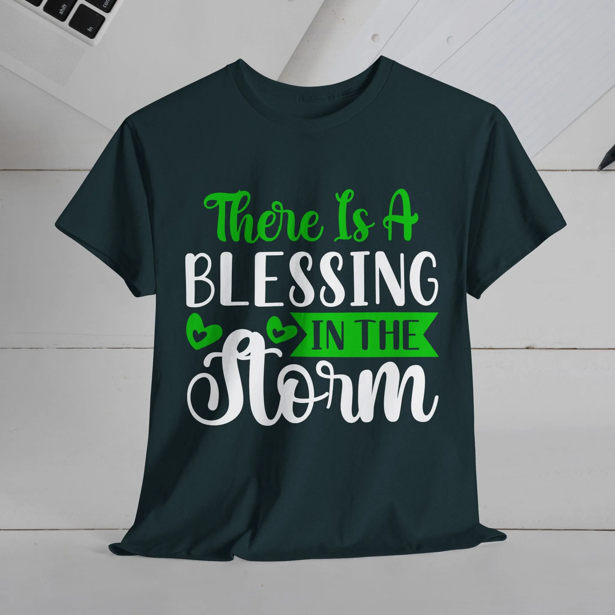 Inspirational Tee - &quot;There Is A Blessing In The Storm&quot;