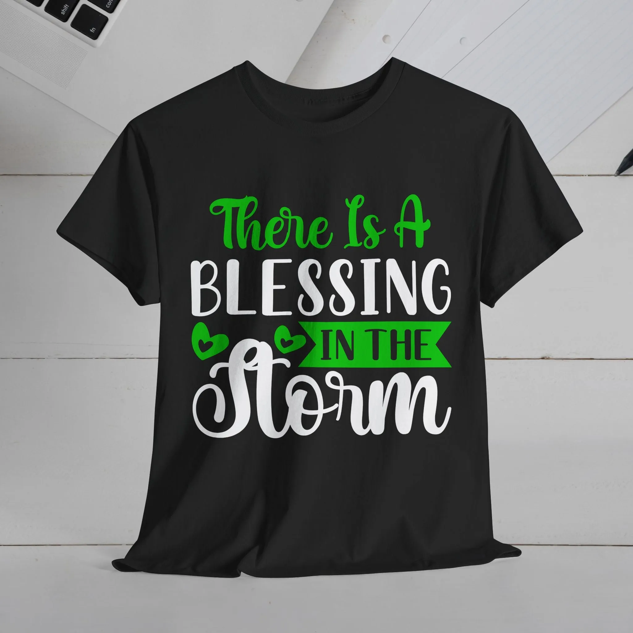 Inspirational Tee - &quot;There Is A Blessing In The Storm&quot;