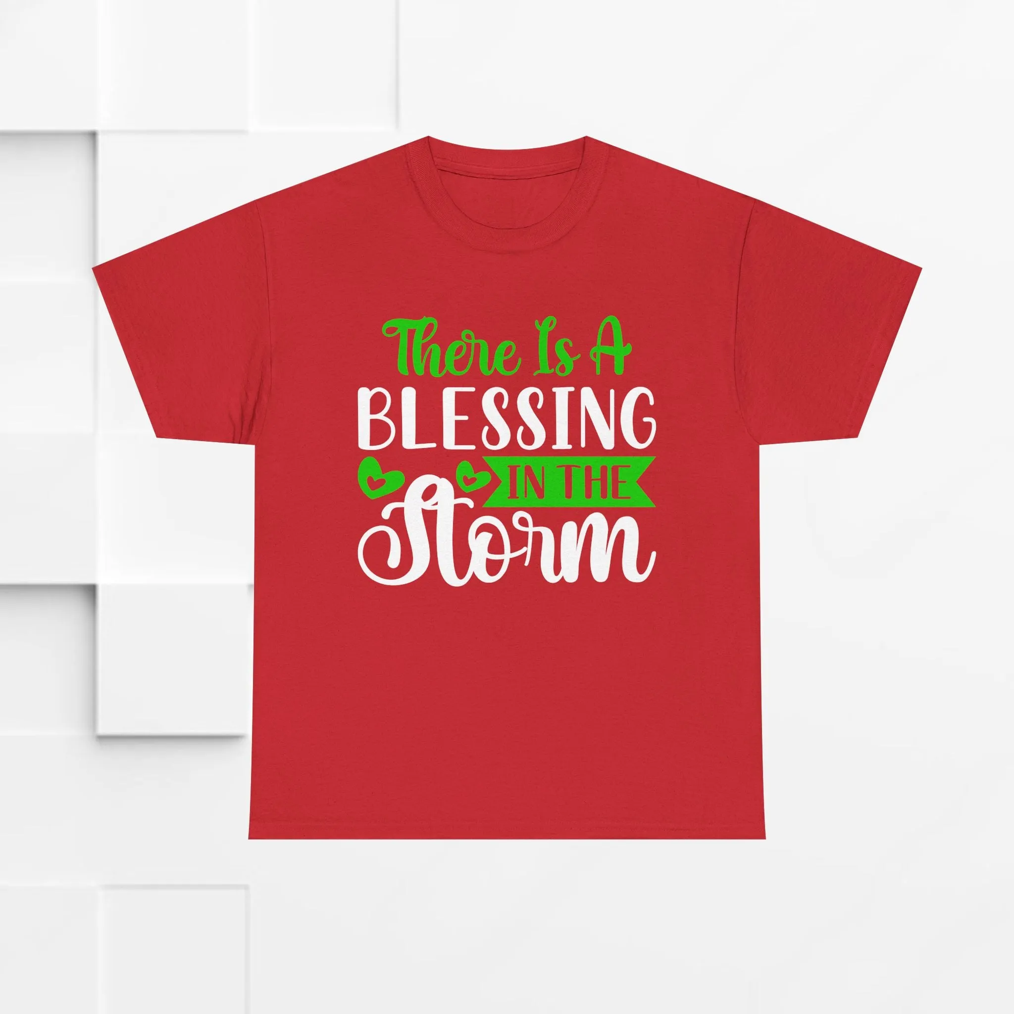 Inspirational Tee - &quot;There Is A Blessing In The Storm&quot;