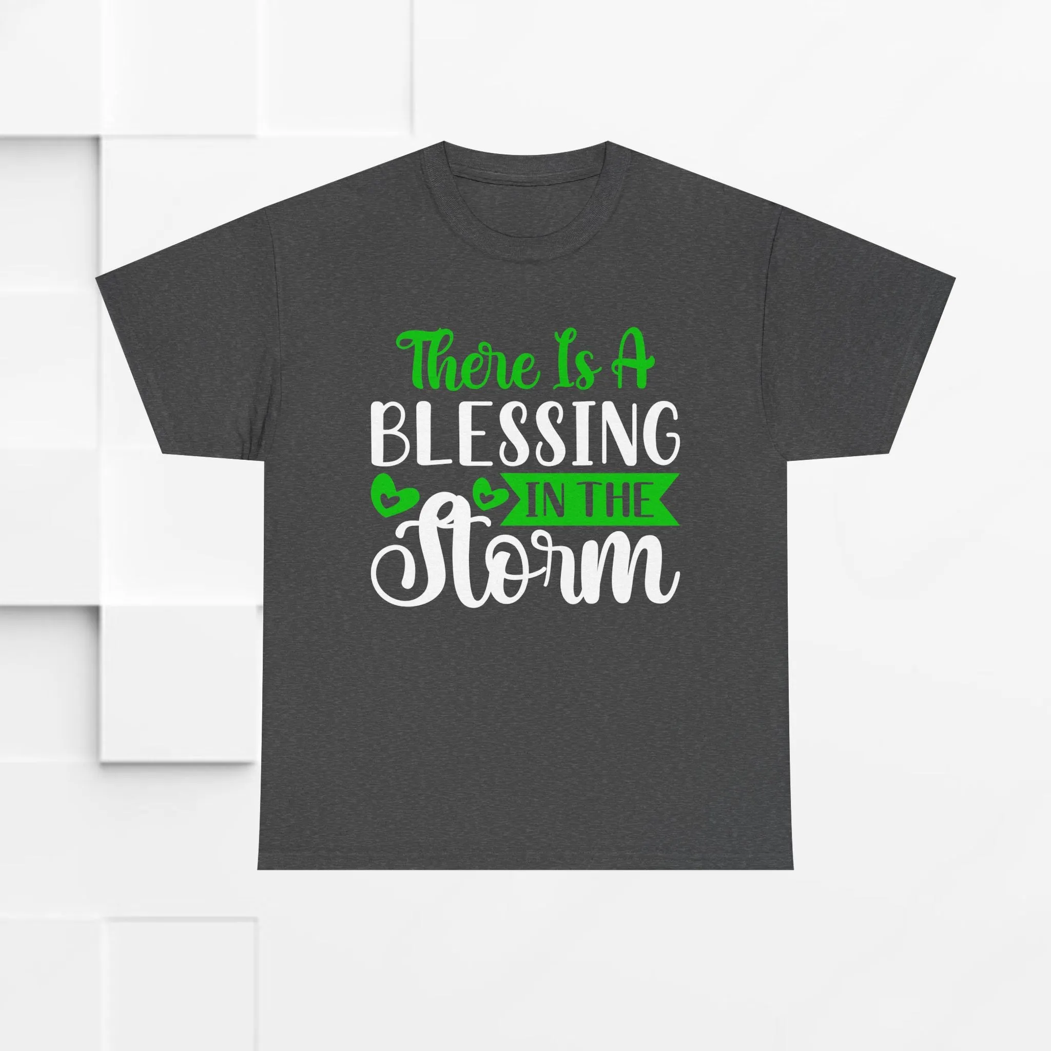 Inspirational Tee - &quot;There Is A Blessing In The Storm&quot;