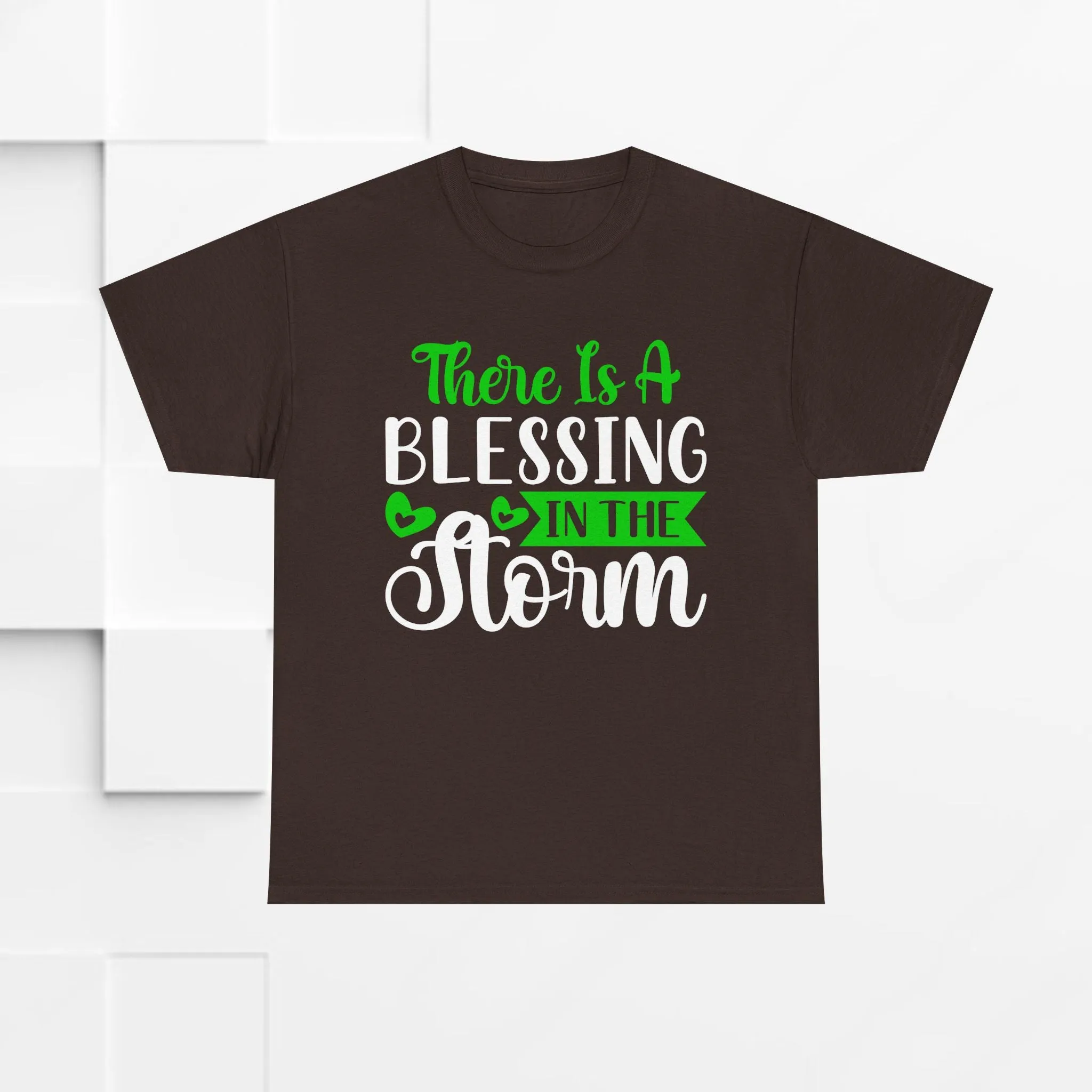 Inspirational Tee - &quot;There Is A Blessing In The Storm&quot;