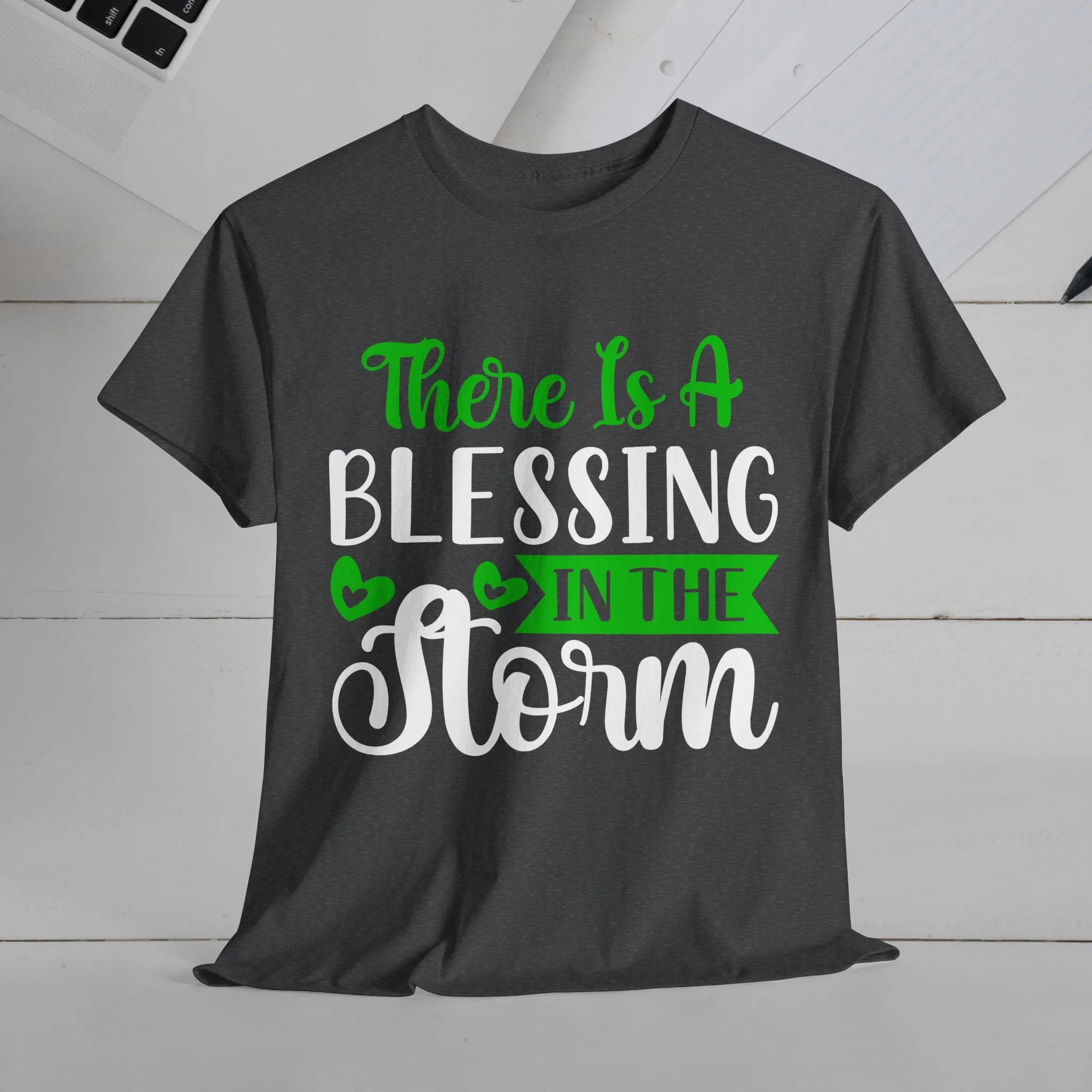 Inspirational Tee - &quot;There Is A Blessing In The Storm&quot;